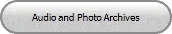 Audio and Photo Archives